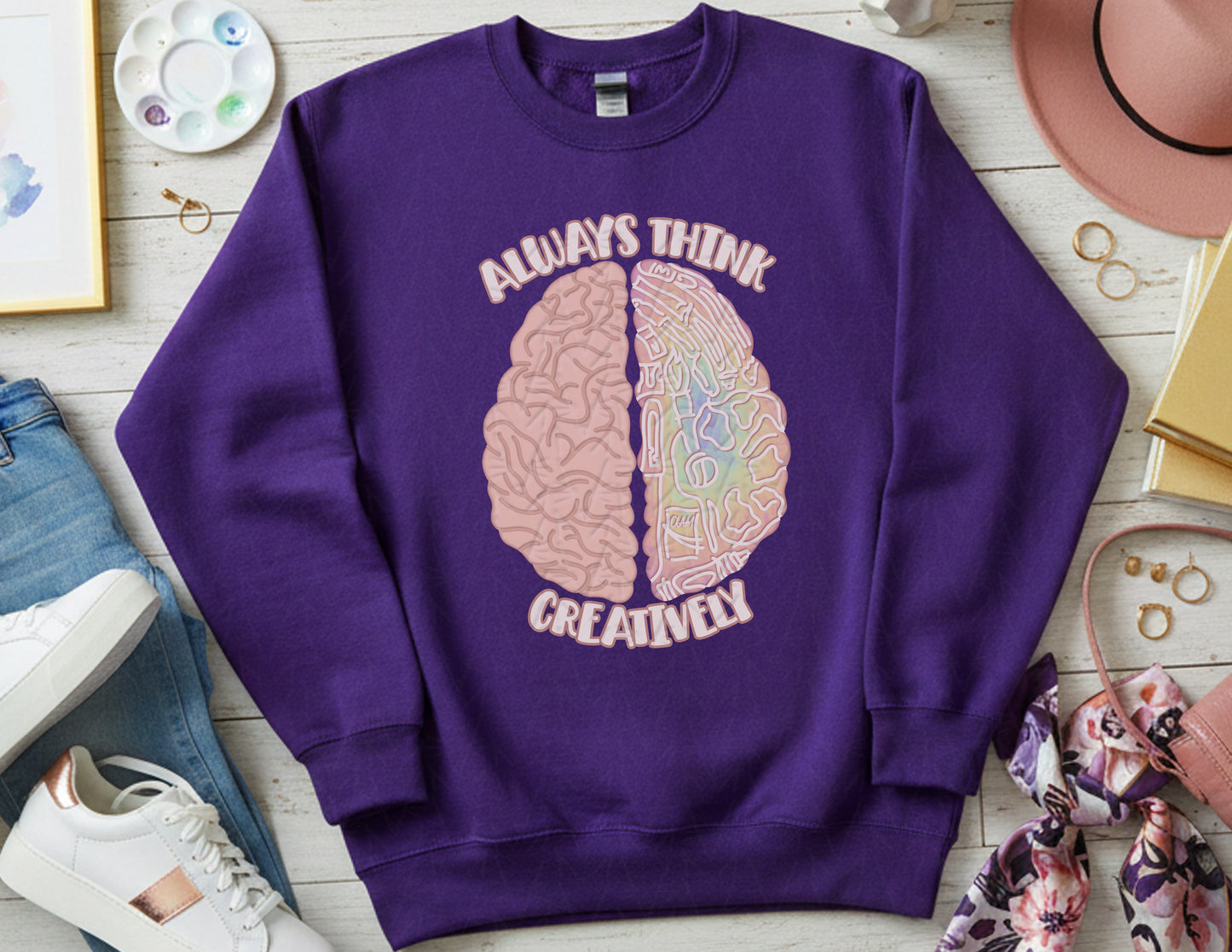 Always Think Creatively Sweatshirt