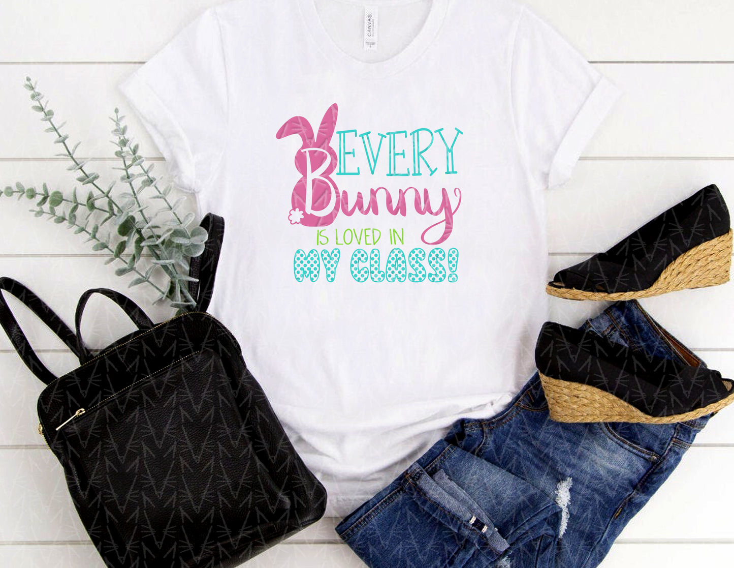 Every Bunny in my Class Shirt (Color Graphic)