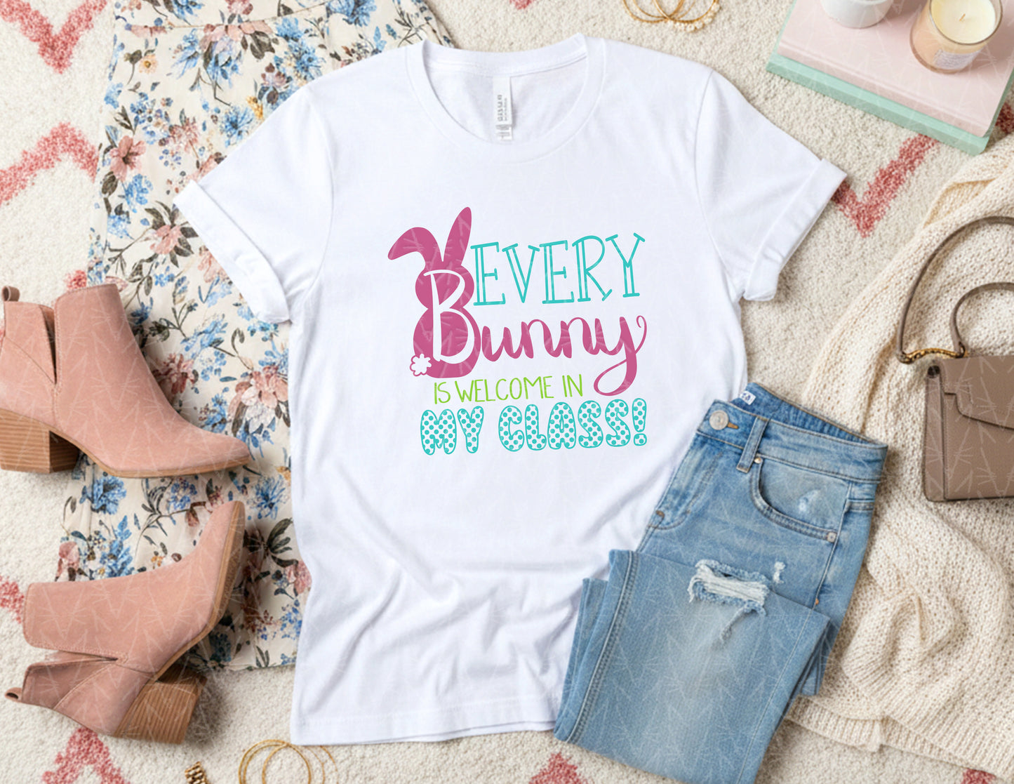 Every Bunny in my Class is Welcome Shirt (Color Graphic)