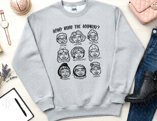 Female Scientists Run the World Sweatshirt - Vol. 2