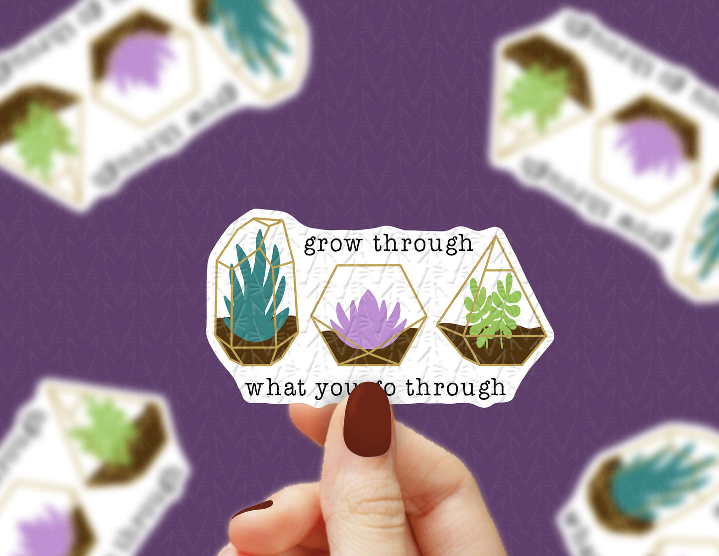 Grow Through What You Go Through Sticker