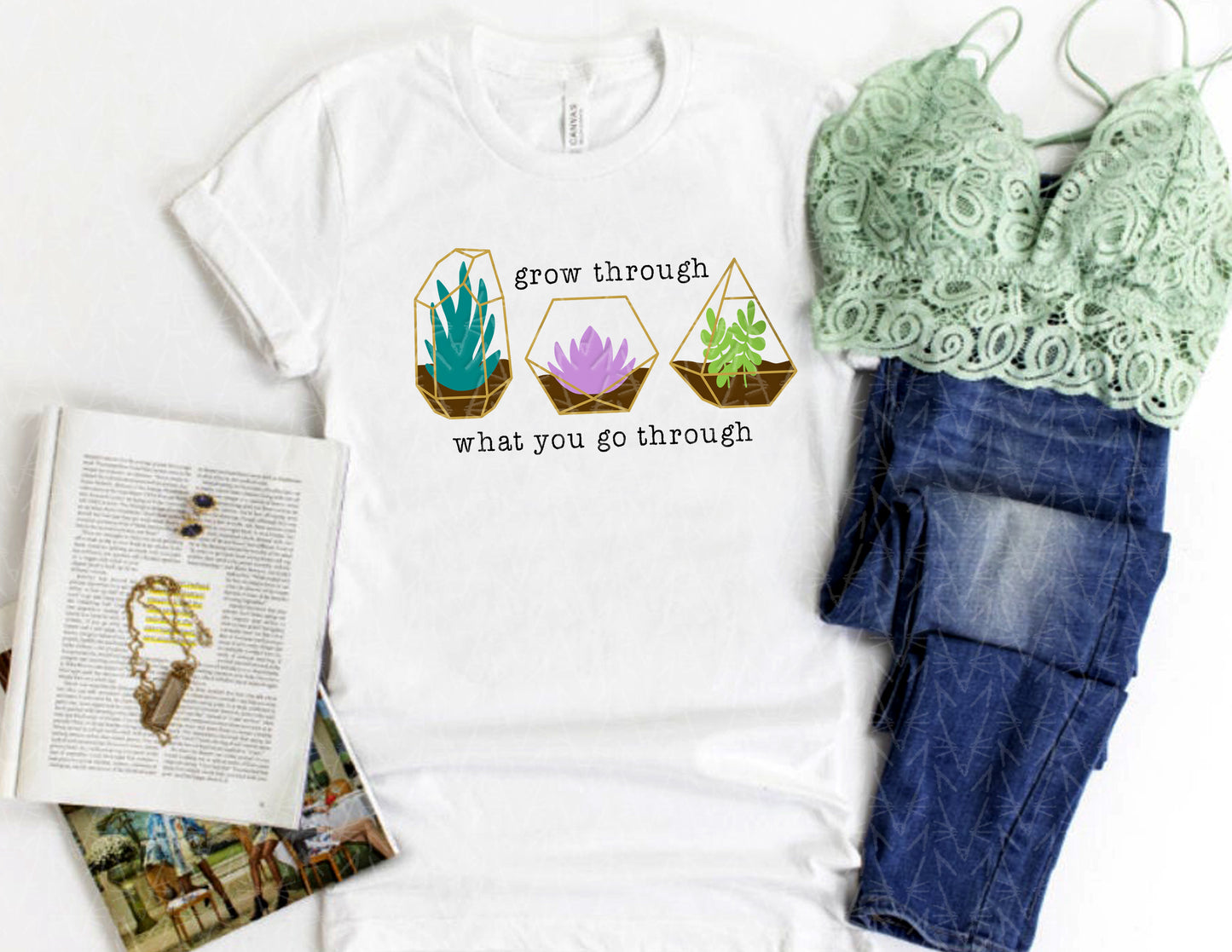 Grow Through What You Go Through Shirt (Color Graphic)