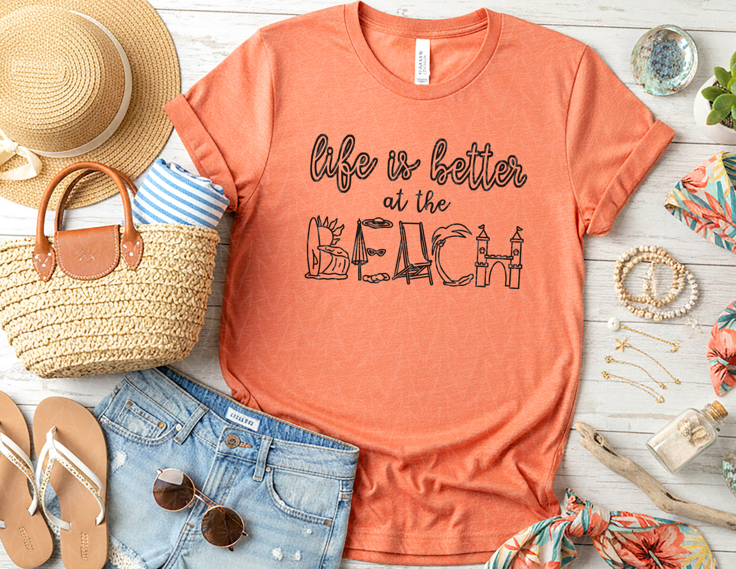 Life is Better at the Beach Shirt