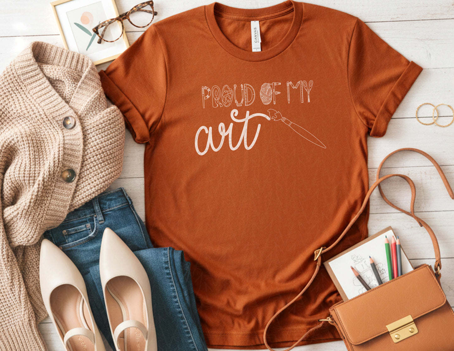Proud of My Art Shirt (White Graphic)