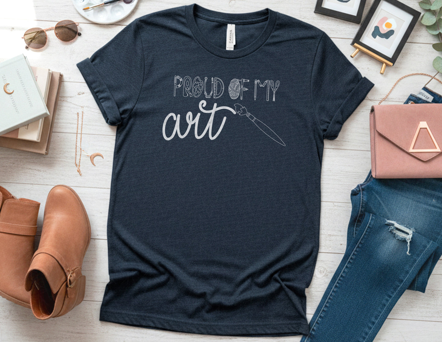Proud of My Art Shirt (White Graphic)