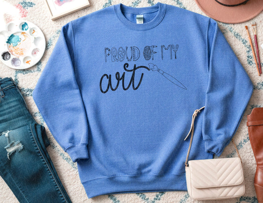 Proud of My Art Sweatshirt (Black Graphic)