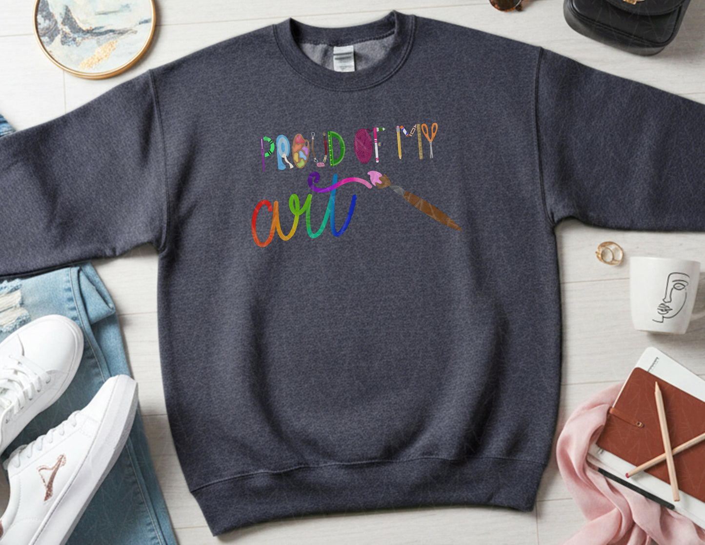 Proud of My Art Sweatshirt (Color Graphic)