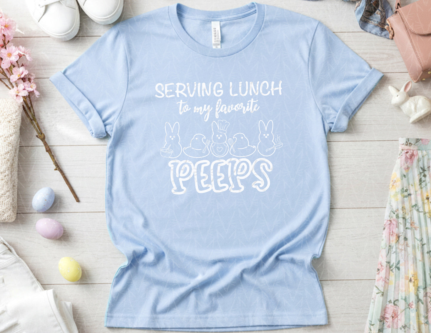 Serving Lunch to My Favorite Peeps Shirt (White Graphic)