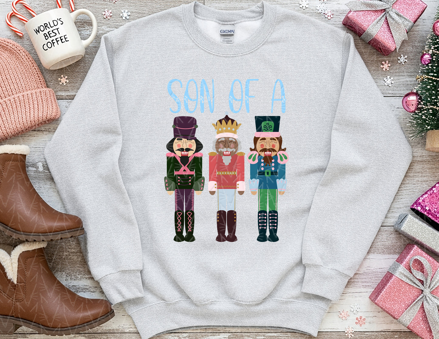 Son of a Nutcracker Sweatshirt