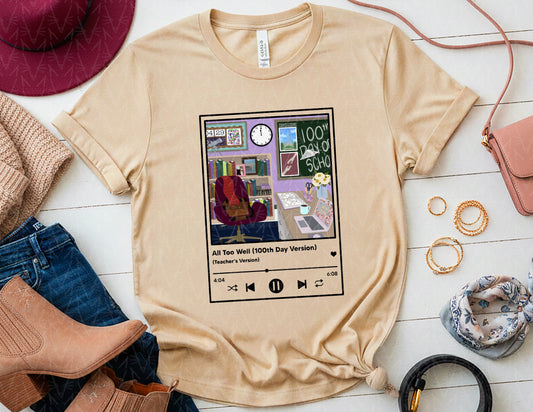 Celebrate the 100th Day All Too Well Shirt