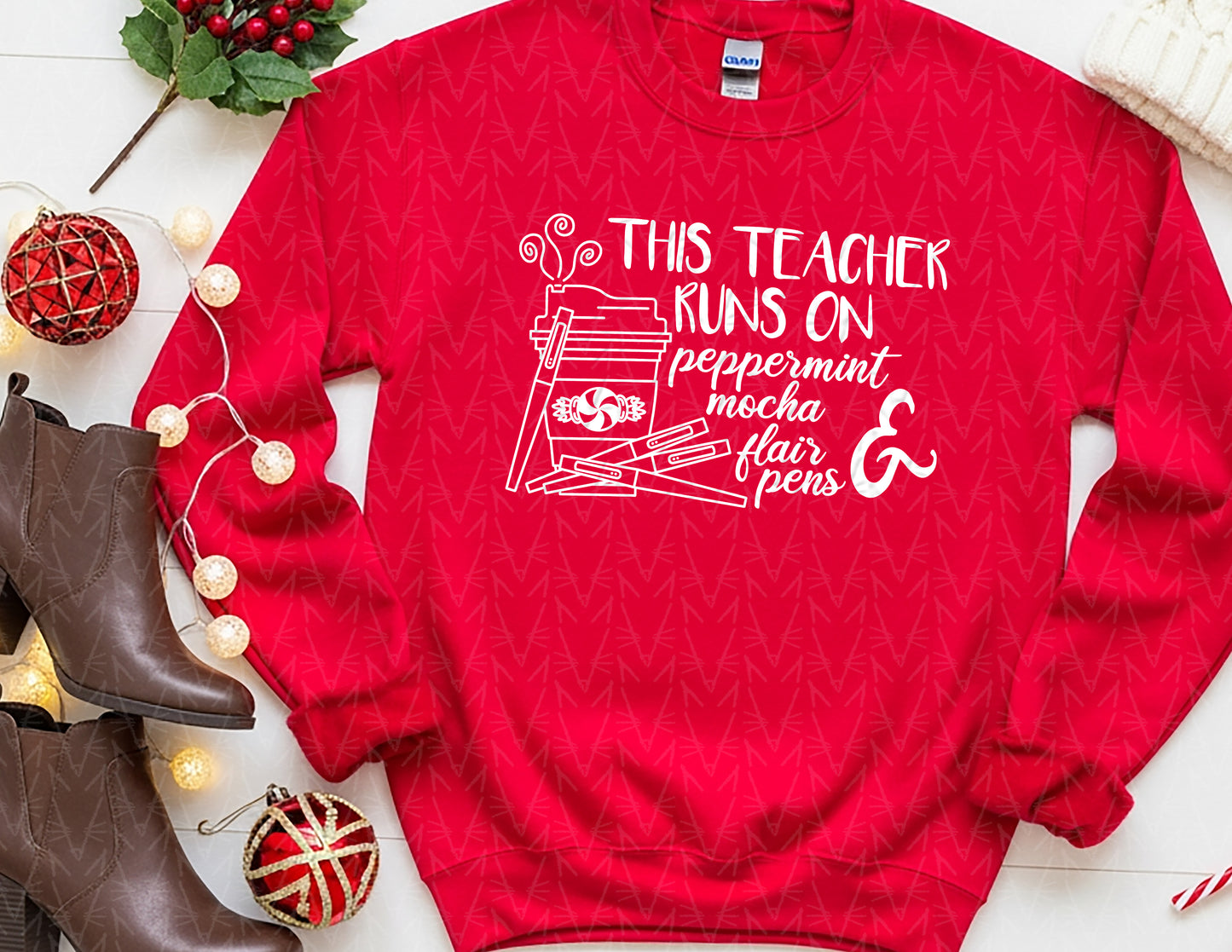 This Teacher Runs on Peppermint Mocha & Pens Sweatshirt