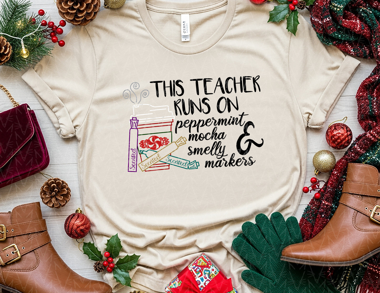 This Teacher Runs on Peppermint Mocha & Markers Shirt (Full Color Graphic)