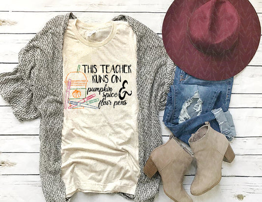 This Teacher Runs on Pumpkin Spice & Pens Shirt (Full Color Graphic)