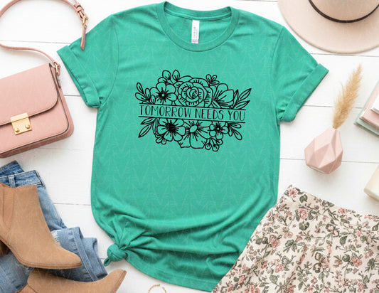 Tomorrow Needs You Shirt (Black Graphic)