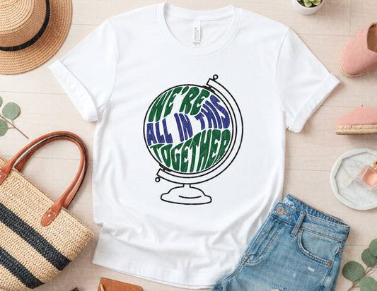 We're in This Together Shirt