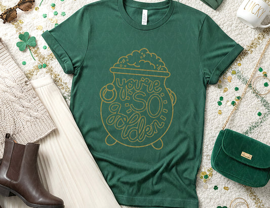 You're So Golden Shirt (Outlined Gold Graphic)
